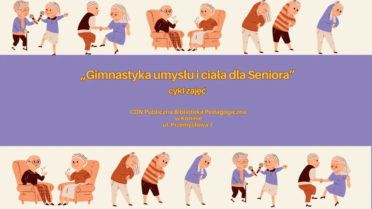 Gimnastyka umysłu i ciała dla Seniora - projekt