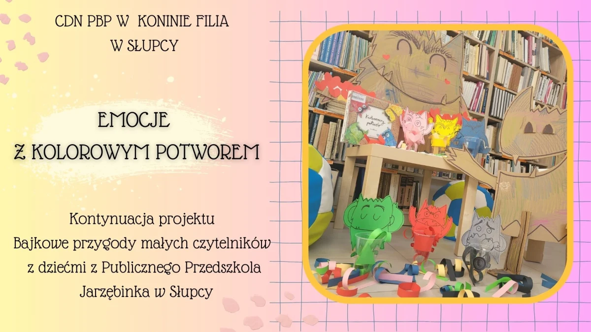 Kontynuacja projektu „Bajkowe przygody małych czytelników&quot; w CDN PBP Filii w Słupcy