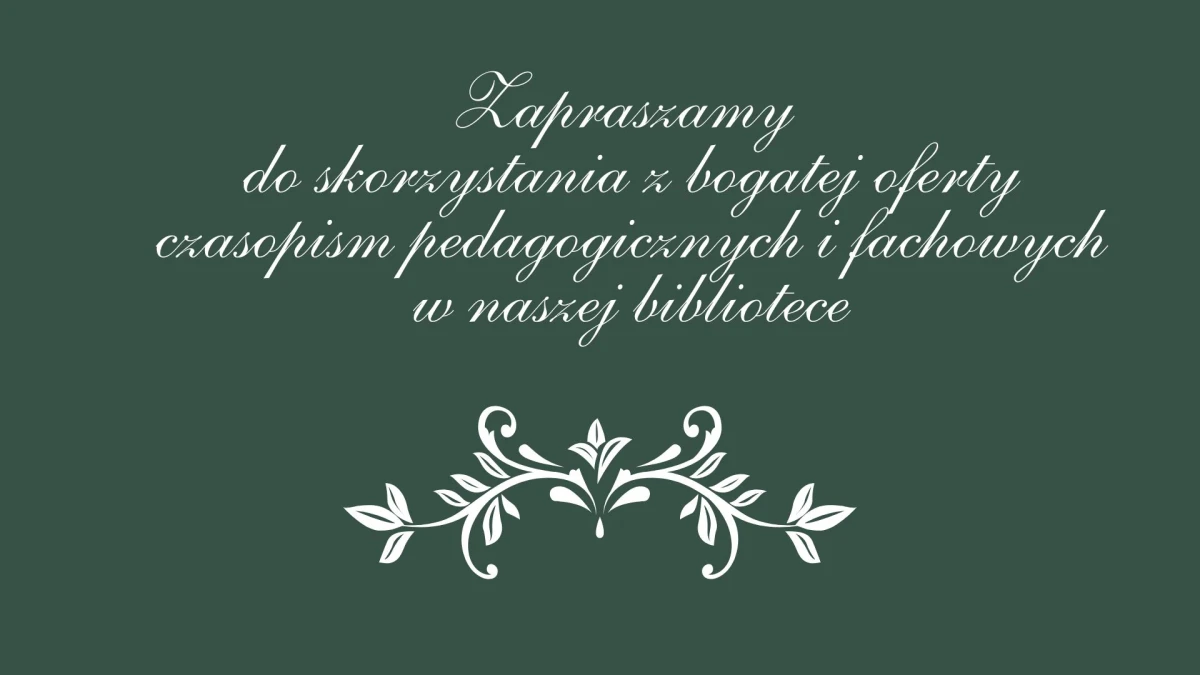 Bogaty zbiór czasopism w CDN Publicznej Bibliotece Pedagogicznej w Koninie i jej filii